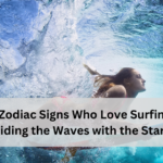 5 Zodiac Signs Who Love Surfing: Riding the Waves with the Stars