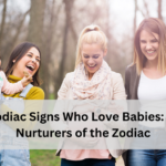 5 Zodiac Signs Who Love Babies: The Nurturers of the Zodiac